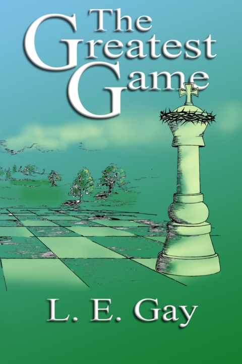 Kniha The Greatest Game L. E. Gay