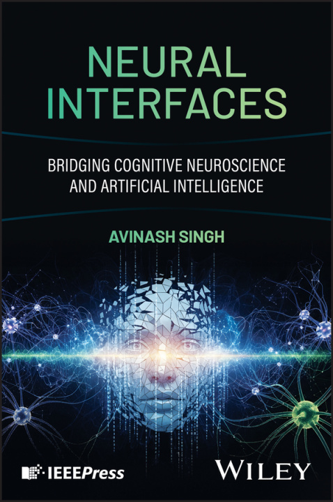 Kniha Neural Interfaces Avinash Singh
