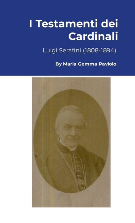 Kniha I Testamenti dei Cardinali Maria Gemma Paviolo