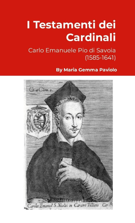 Kniha I Testamenti dei Cardinali Maria Gemma Paviolo