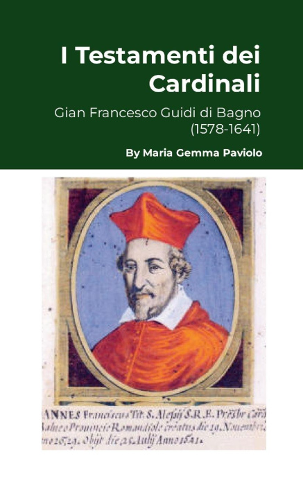 Kniha I Testamenti dei Cardinali Maria Gemma Paviolo