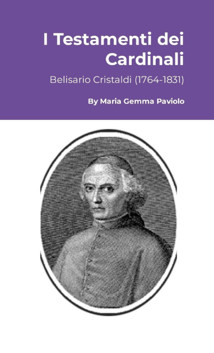Kniha I Testamenti dei Cardinali Maria Gemma Paviolo