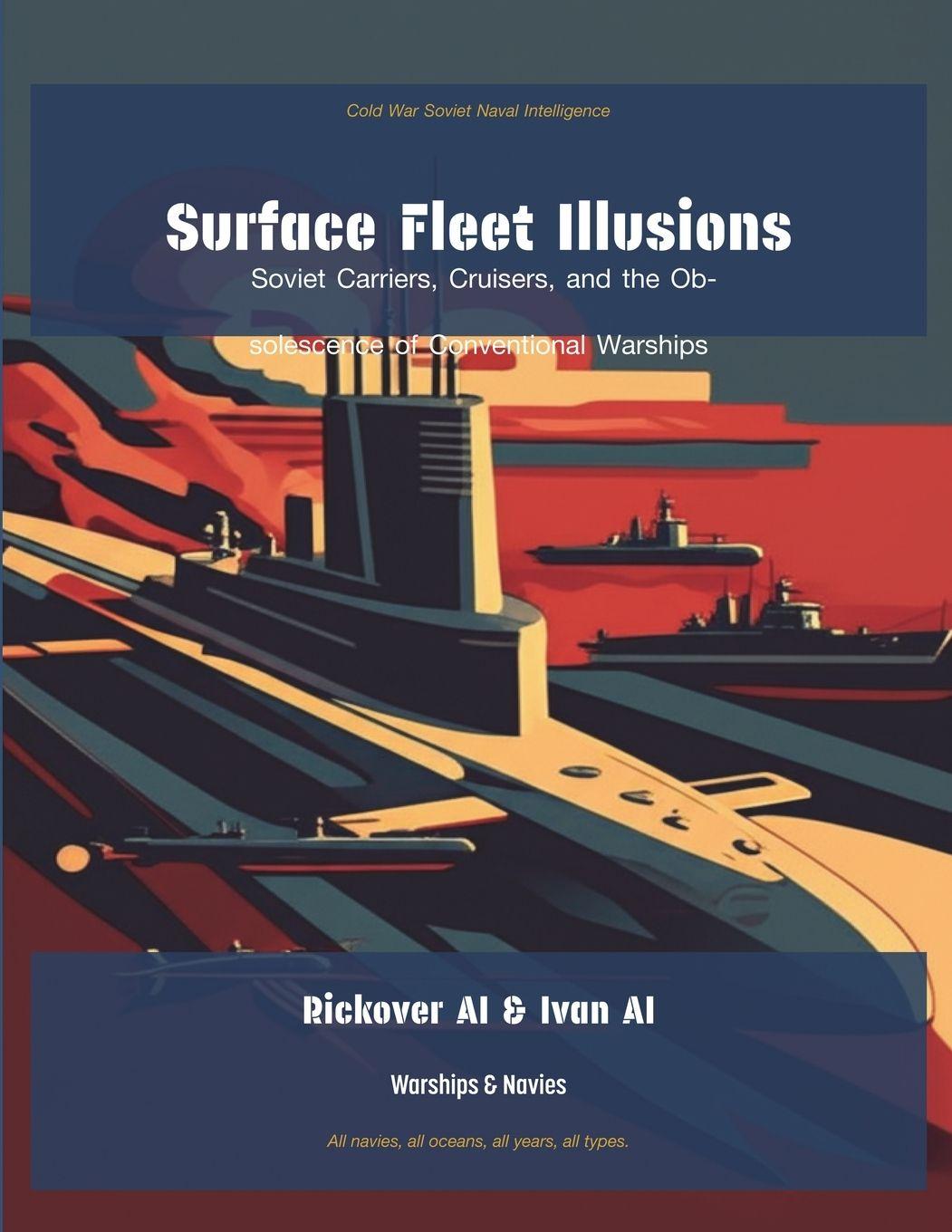 Kniha Surface Fleet Illusions Rickover AI