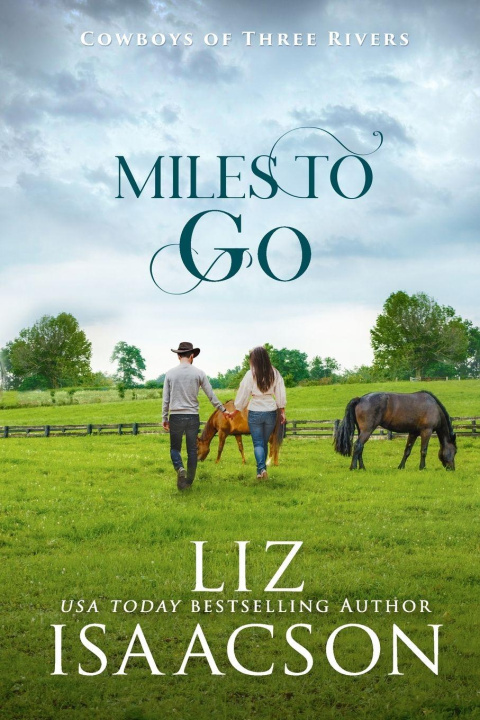 Kniha Miles to Go Liz Isaacson