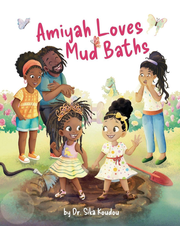 Kniha Amiyah Loves Mud Baths Dr. Sika Koudou