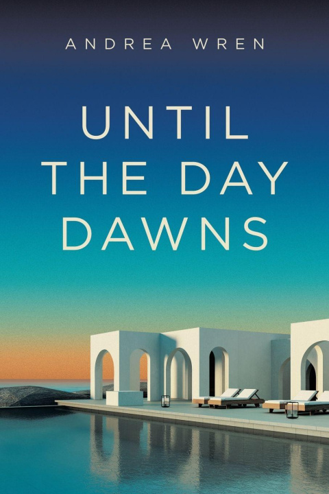 Kniha Until the Day Dawns Andrea Wren