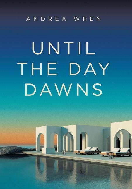 Kniha Until the Day Dawns Andrea Wren