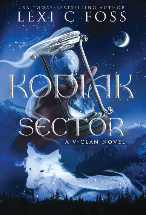 Knjiga Kodiak Sector Lexi C. Foss