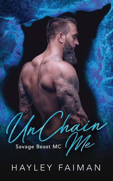 Knjiga UnChain Me Hayley Faiman