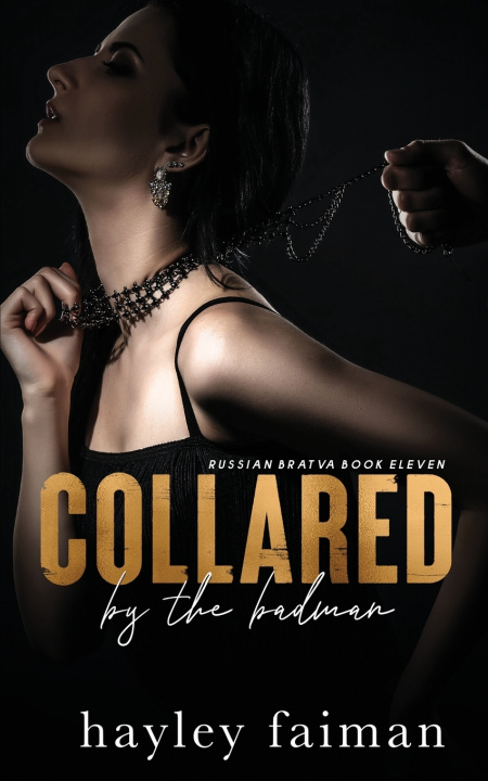 Kniha Collared by the Badman Hayley Faiman