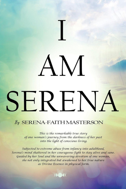 Kniha I Am Serena Serena-Faith Masterson
