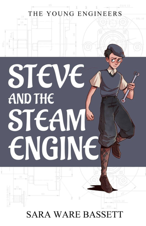 Kniha Steve and the Steam Engine Sara Ware Bassett