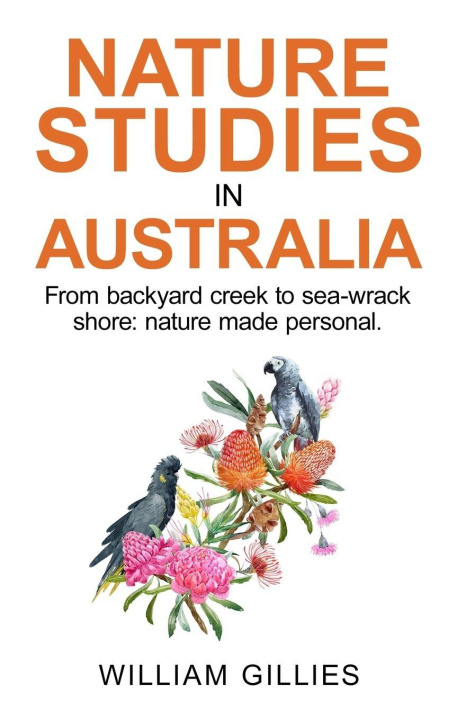 Kniha Nature studies in Australia William Gillies