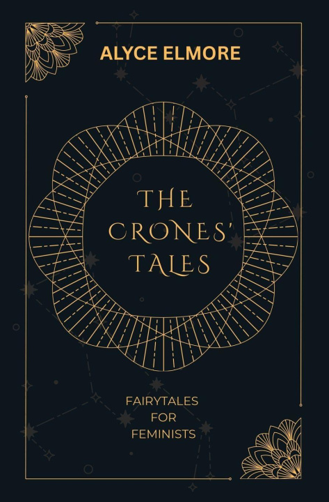 Kniha The Crones' Tales Alyce Elmore
