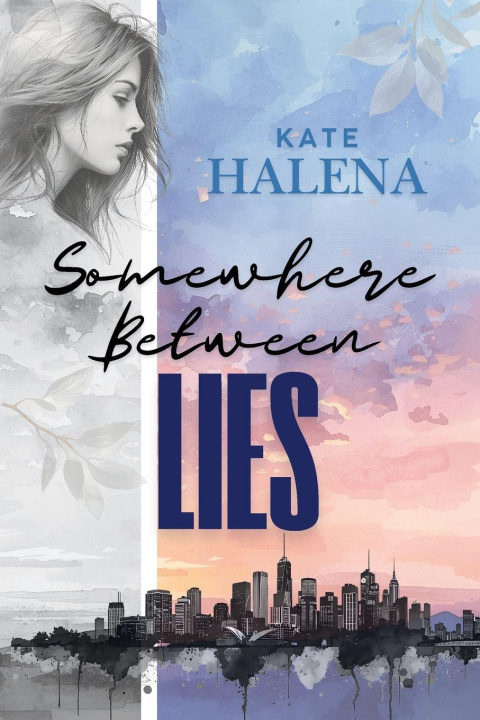 Kniha Somewhere Between Lies Kate Halena