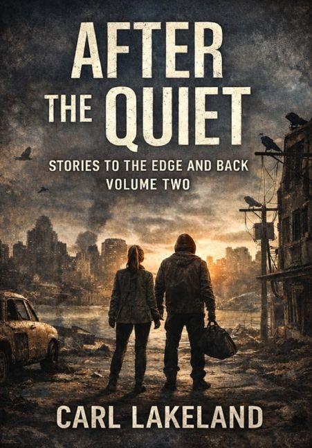 Boek After the Quiet Carl Lakeland