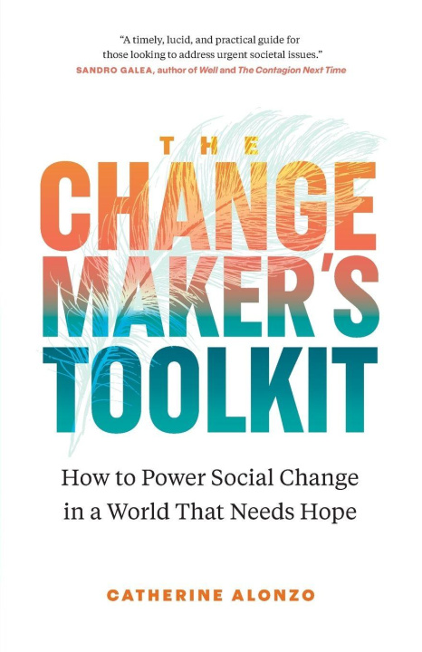 Kniha The Changemaker's Toolkit Catherine Alonzo
