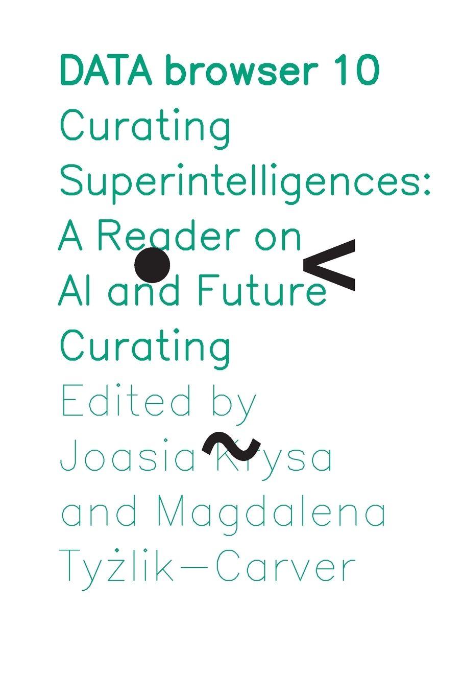 Kniha Curating Superintelligences Joasia Krysa
