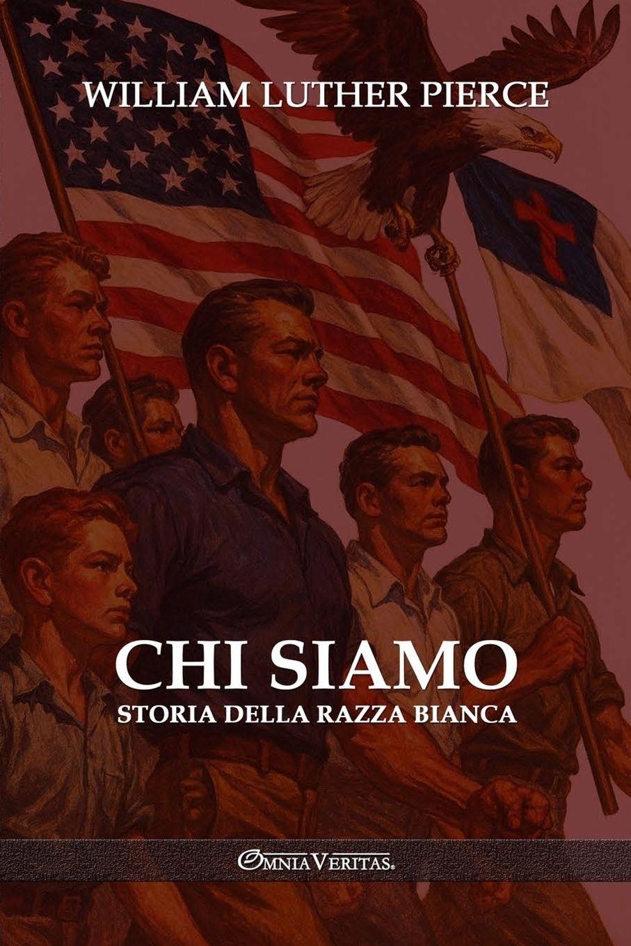 Kniha Chi siamo William Luther Pierce