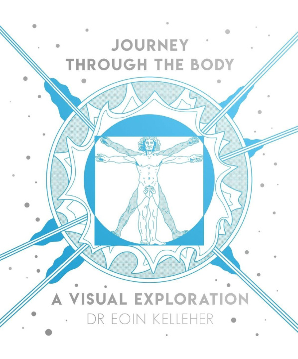 Kniha Journey Through the Body Dr Eoin Kelleher