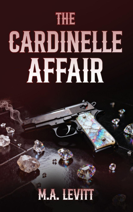 Knjiga The Cardinelle Affair Mykee Levitt