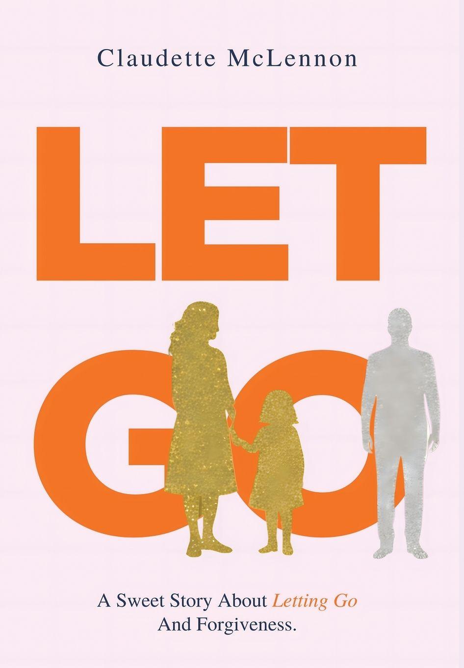 Kniha Let Go Claudette McLennon