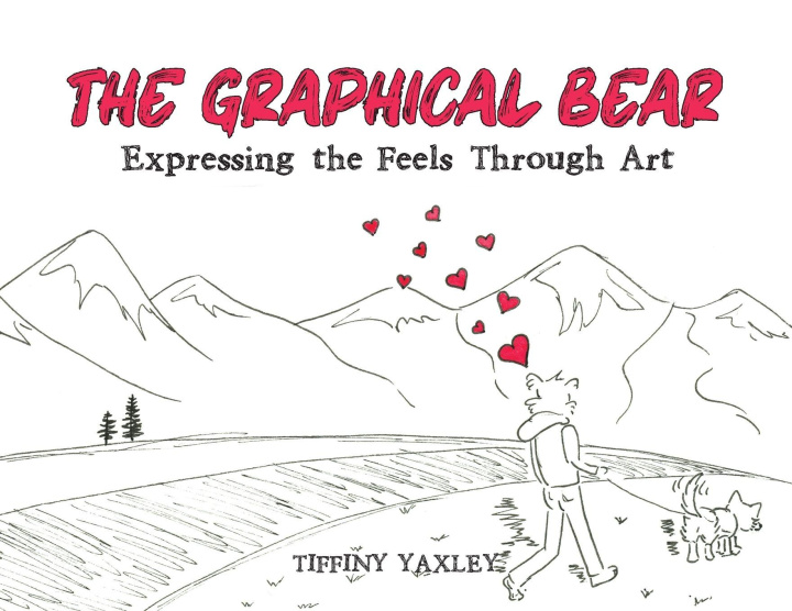Kniha The Graphical Bear Tiffiny Yaxley