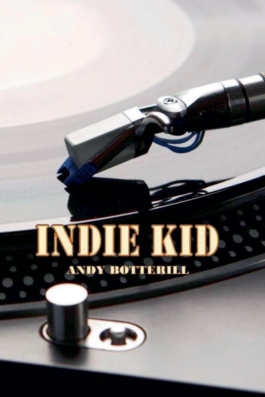 Kniha Indie Kid Andy Botterill