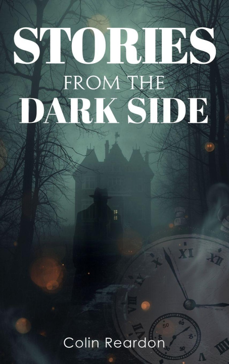 Knjiga Stories from the Darkside Colin Reardon