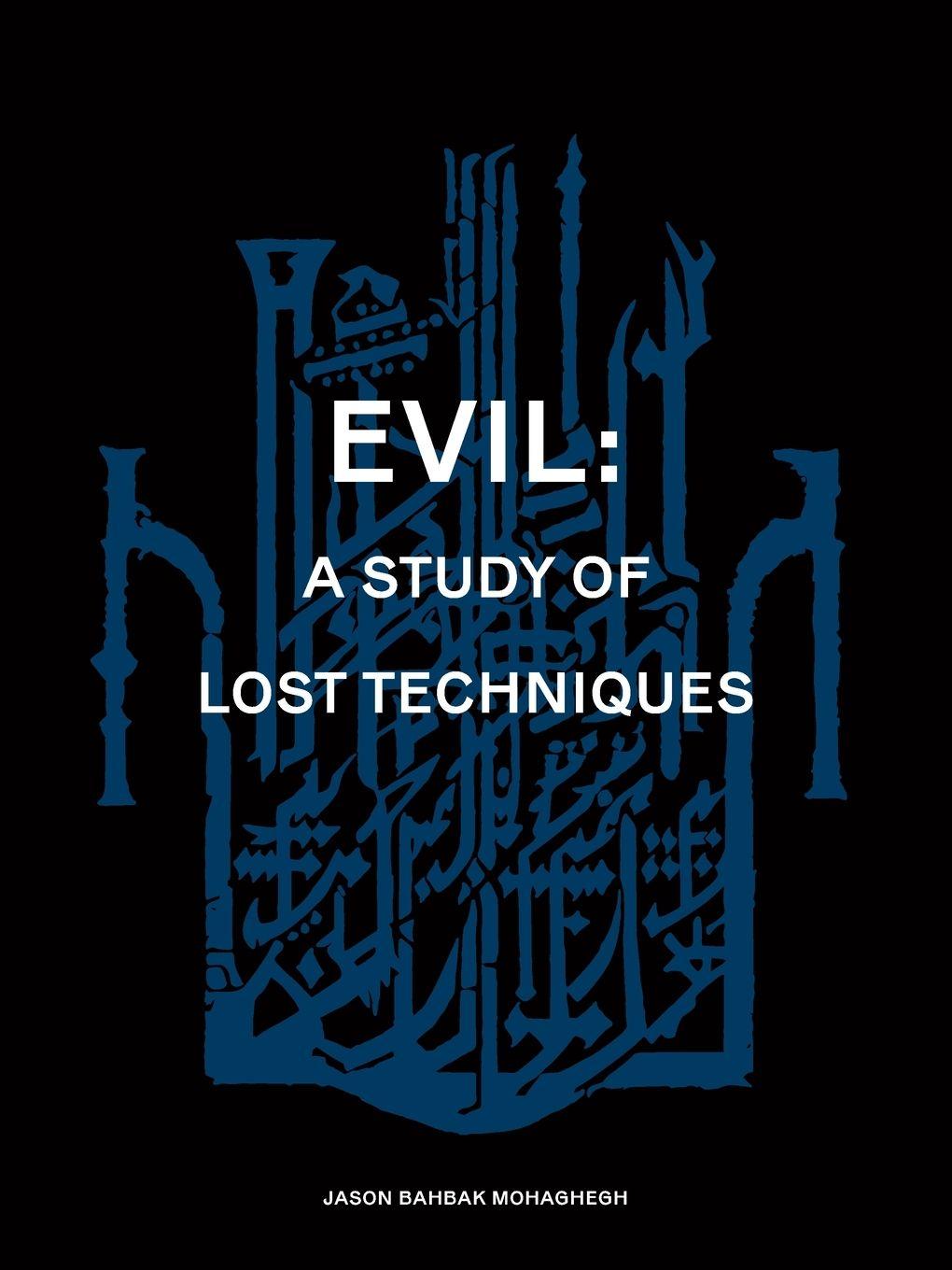 Kniha Evil Jason Bahbak Mohaghegh