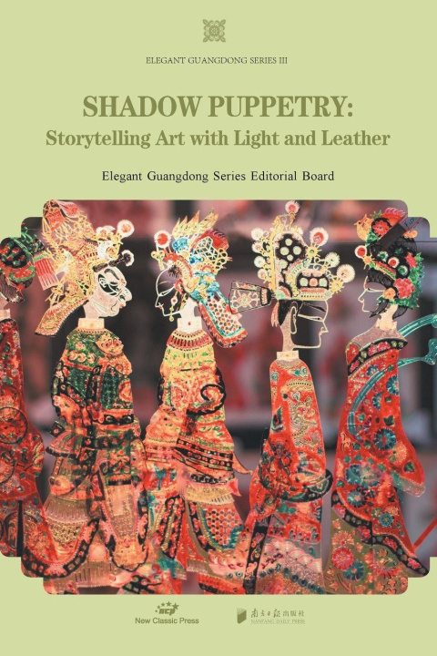 Kniha Shadow Puppetry/皮影 Elegant Guangdong Series Editorial Bo...