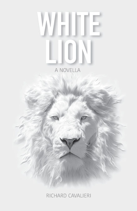 Kniha White Lion Richard Cavalieri