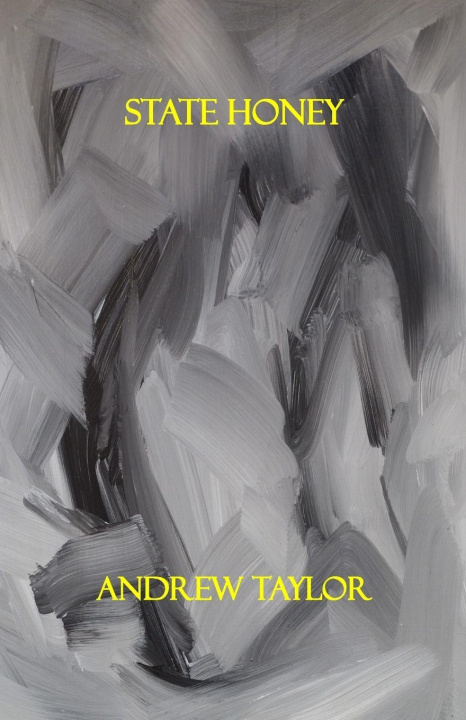 Carte State Honey Andrew Taylor