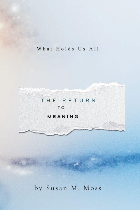 Kniha The Return to Meaning Moss