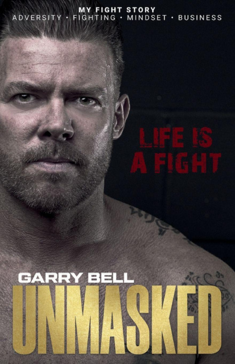 Kniha UNMASKED Garry Bell