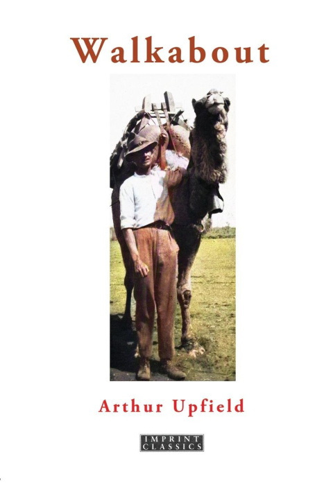 Kniha Walkabout Arthur Upfield