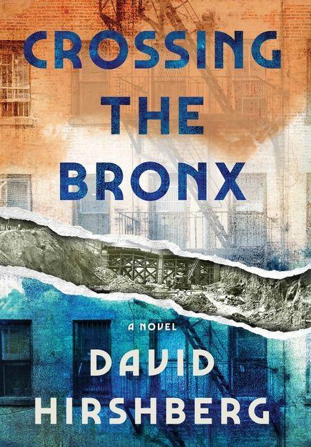 Boek Crossing the Bronx David Hirshberg