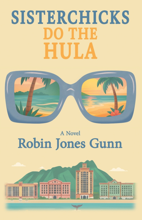 Kniha Sisterchicks Do The Hula Robin Jones Gunn