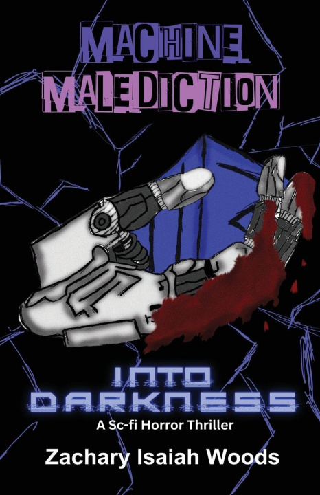 Kniha Machine Malediction Zachary Woods
