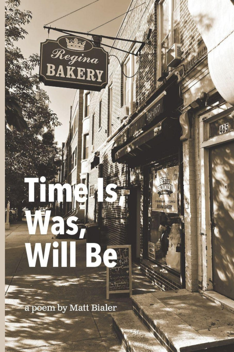 Kniha TIME IS, WAS, WILL BE Matt Bialer