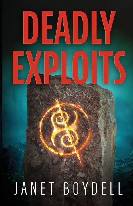 Kniha Deadly Exploits Janet Boydell