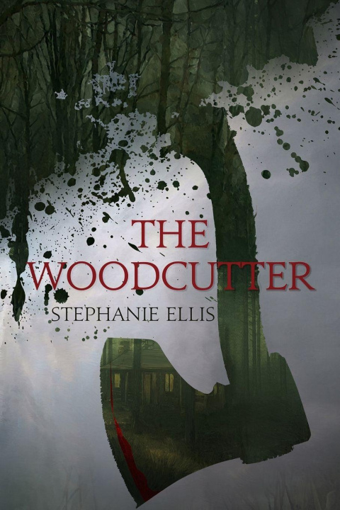 Buch The Woodcutter Stephanie Ellis