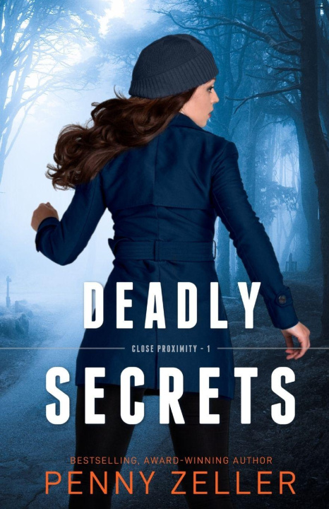 Kniha Deadly Secrets Penny Zeller