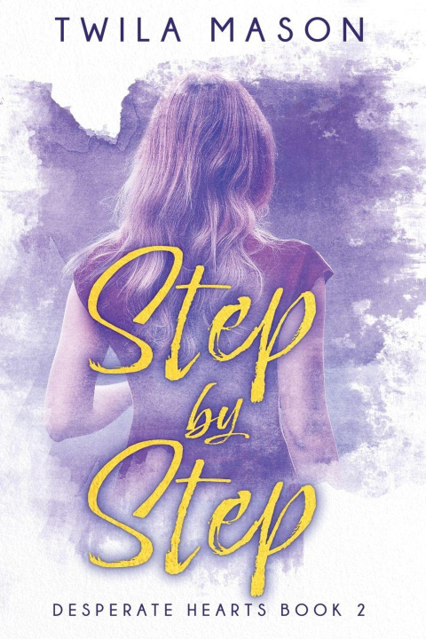 Kniha Step by Step Twila Mason