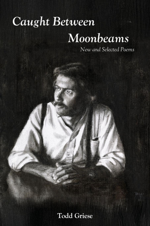Kniha Caught Between Moonbeams Todd Griese