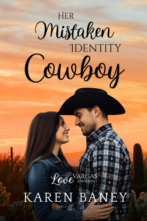 Kniha Her Mistaken Identity Cowboy Karen Baney