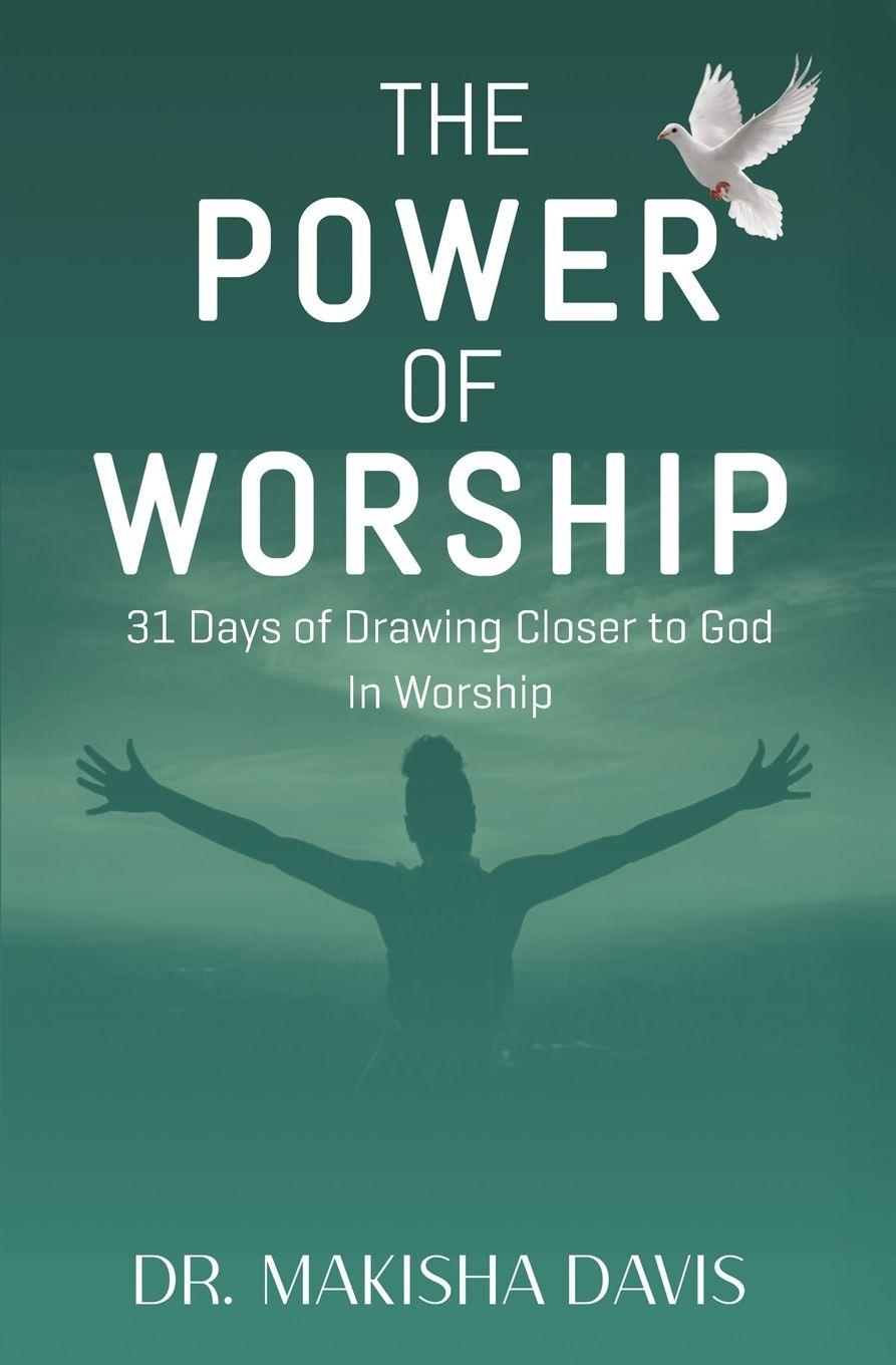 Kniha The Power of Worship Makisha Davis
