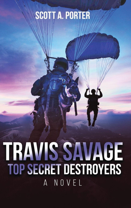 Kniha TRAVIS SAVAGE Scott A. Porter