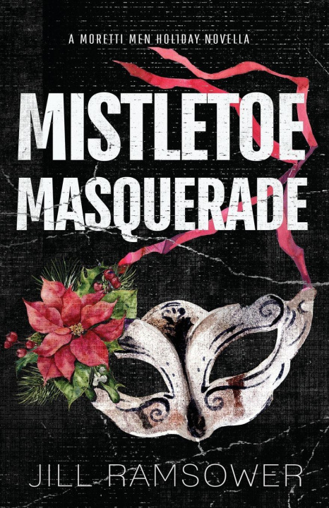 Kniha Mistletoe Masquerade Jill Ramsower