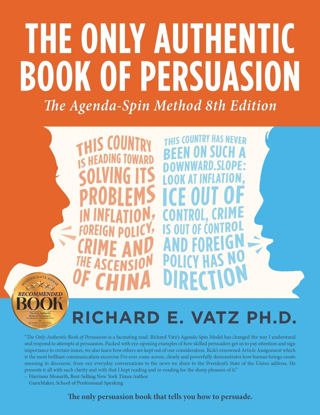Kniha The Only Authentic Book of Persuasion Richard E Vatz